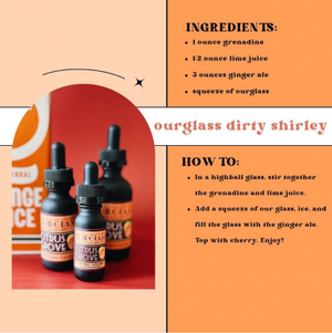 Recipe for Ourglass Dirty Shirley with ingredients and instructions, featuring bottles of Ourglass Citrus Grove and orange background.